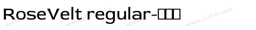 RoseVelt regular字体转换